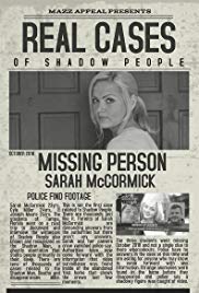 Real Cases of Shadow People The Sarah McCormick Story