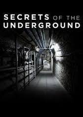 Secrets of the Underground - Season 1