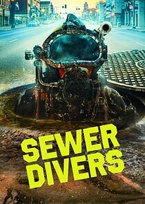 Sewer Divers - Season 1