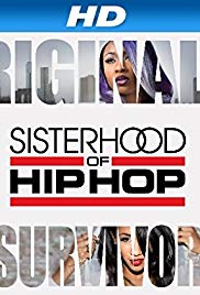 Sisterhood of Hip Hop - Season 1