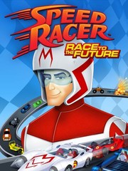 Speed Racer Speed to the Future