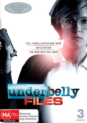 The Underbelly Files