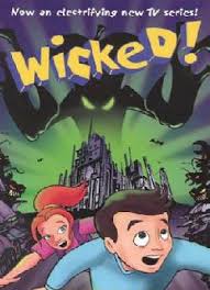 Wicked! - Season 1